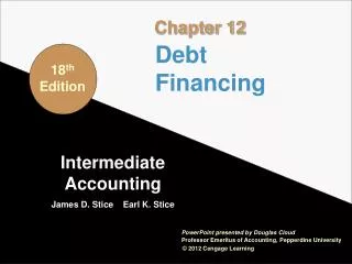 Intermediate Accounting James D. Stice Earl K. Stice