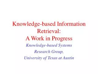 Knowledge-based Information Retrieval: A Work in Progress
