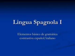 Lingua Spagnola I