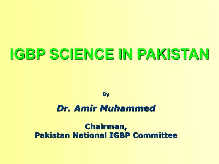 igbp science in pakistan