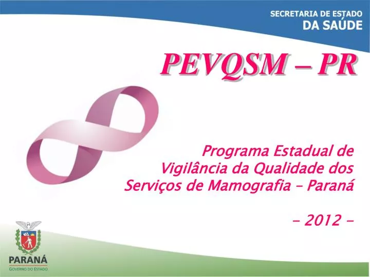 programa estadual de vigil ncia da qualidade dos servi os de mamografia paran 2012