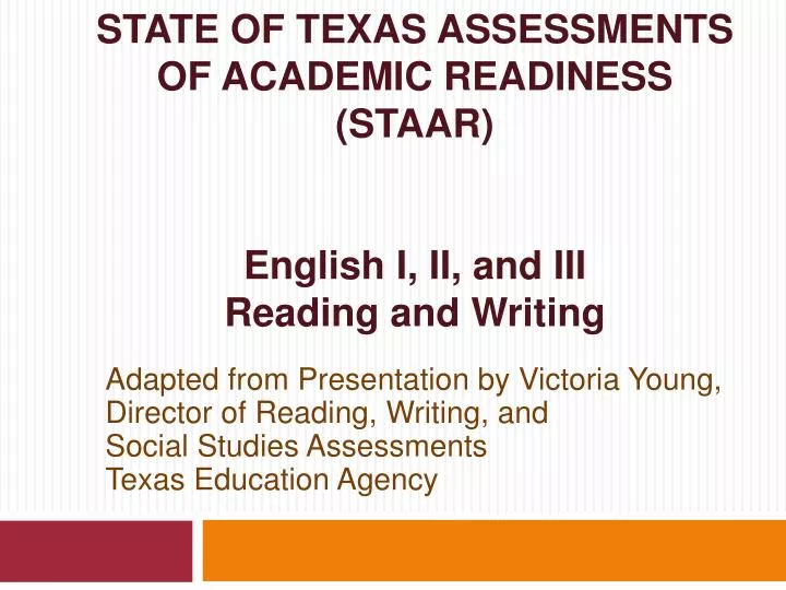 state of texas assessments of academic readiness staar english i ii and iii reading and writing