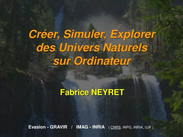 cr er simuler explorer des univers naturels sur ordinateur