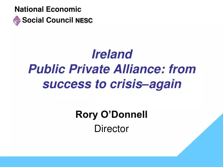 ireland public private alliance from success to crisis again