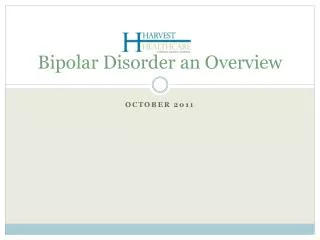 Bipolar Disorder an Overview