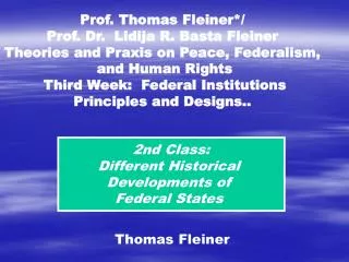 2nd Class: Different Historical Developments of Federal States