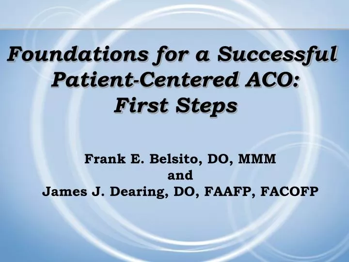 foundations for a successful patient centered aco first steps