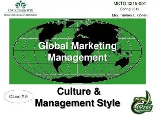 Global Marketing Management Culture &amp; Management Style