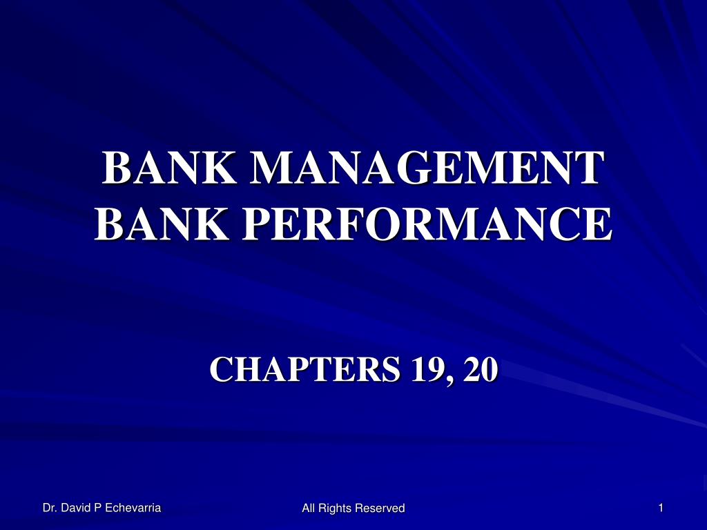 Bank Performance Presentation PPT - BANK MANAGEMENT BANK PERFORMANCE PowerPoint Presentation, free ...