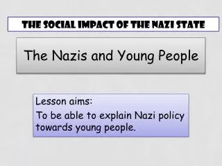 The Nazis and Young People