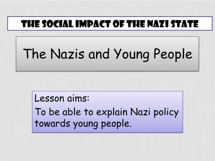 the nazis and young people