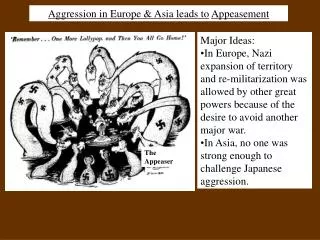 Aggression in Europe &amp; Asia leads to Appeasement