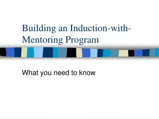 Building an Induction-with-Mentoring Program