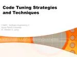 Code Tuning Strategies and Techniques - slide 1