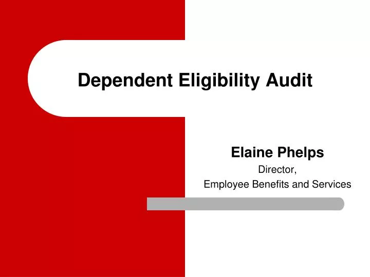dependent eligibility audit