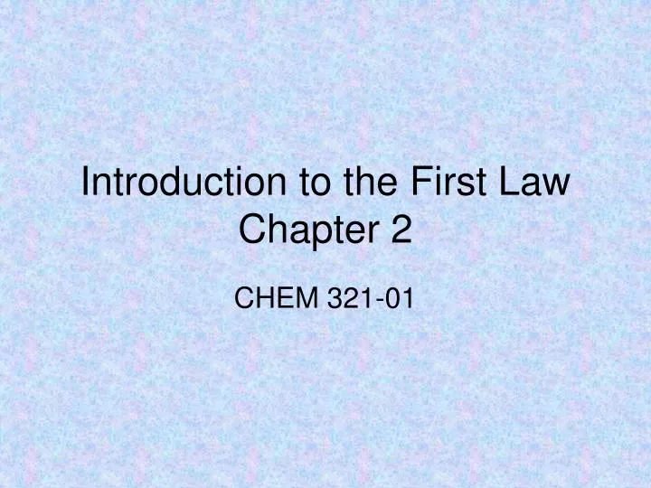 introduction to the first law chapter 2