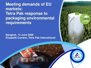 Meeting demands of EU markets: Tetra Pak response to packaging environmental requirements