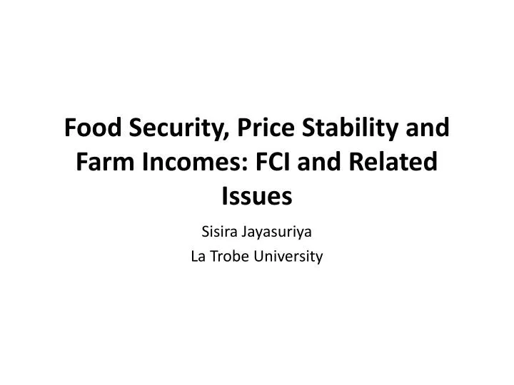 food security price stability and farm incomes fci and related issues