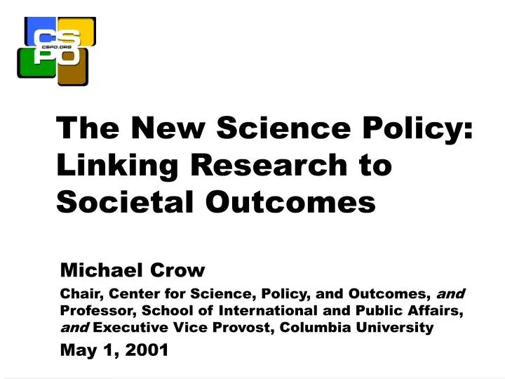 the new science policy linking research to societal outcomes