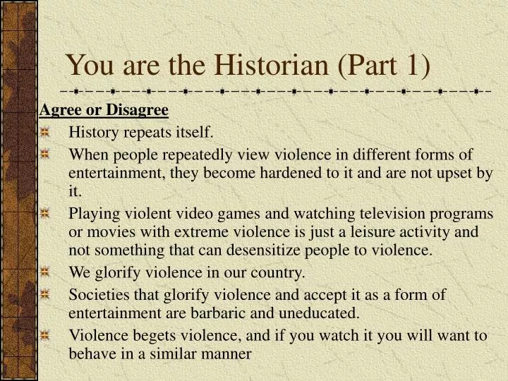 you are the historian part 1