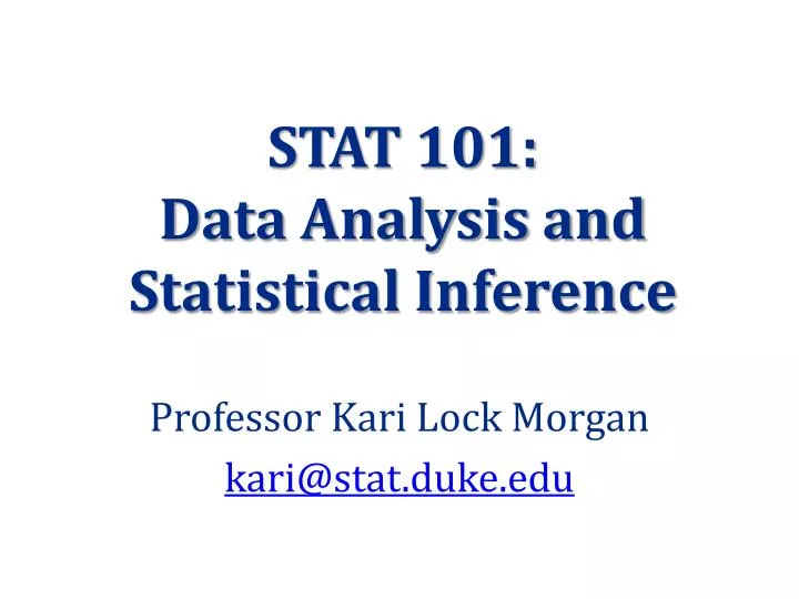 stat 101 data analysis and statistical inference