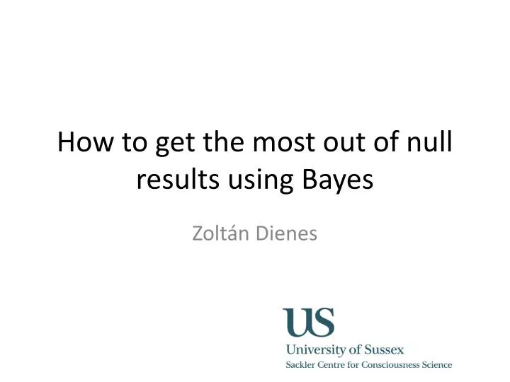 how to get the most out of null results using bayes