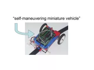 “self-maneuvering miniature vehicle”