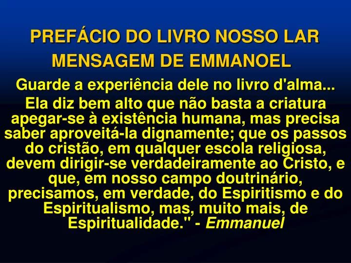 pref cio do livro nosso lar mensagem de emmanoel