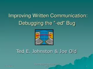 Improving Written Communication: Debugging the &quot;-ed&quot; Bug