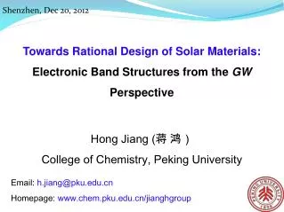 Hong Jiang ( ? ?? College of Chemistry, Peking University