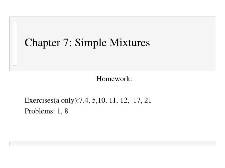 chapter 7 simple mixtures
