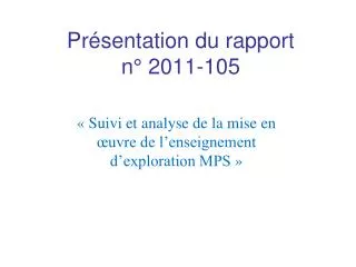 Présentation du rapport n° 2011-105