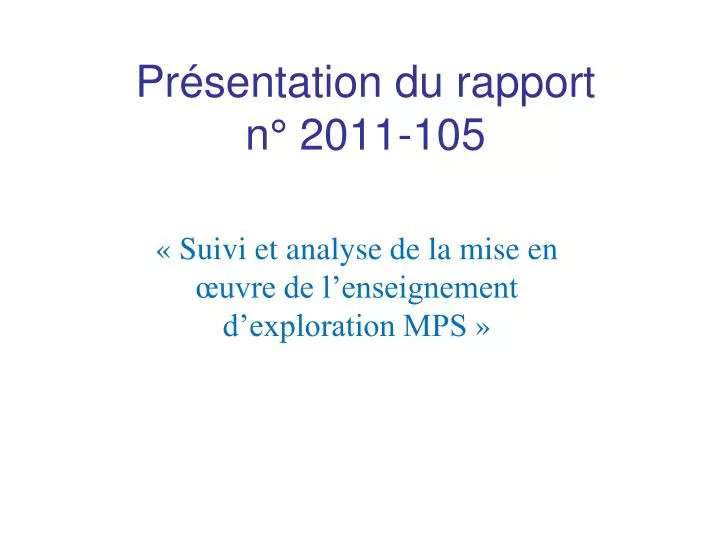 pr sentation du rapport n 2011 105