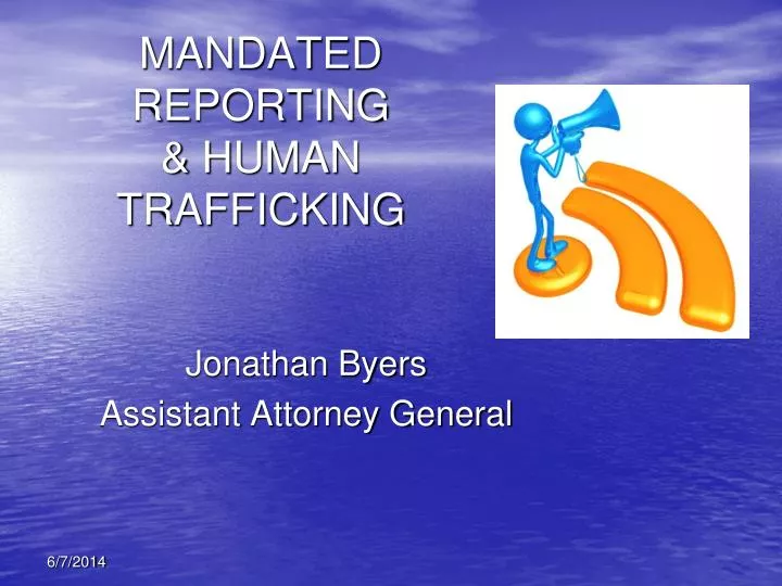 mandated reporting human trafficking