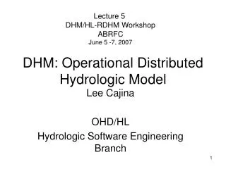 DHM: Operational Distributed Hydrologic Model