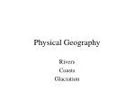 Physical Geography - slide 1