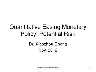 Quantitative Easing Monetary Policy: Potential Risk