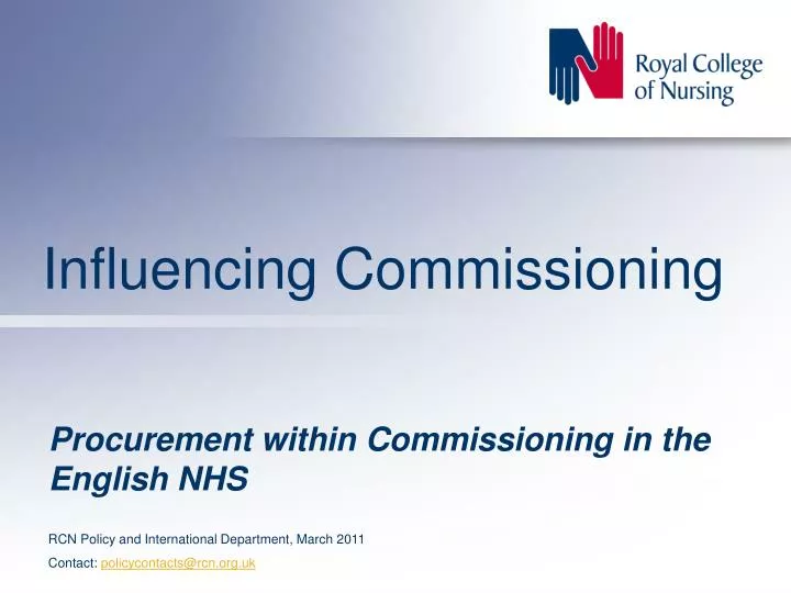 influencing commissioning