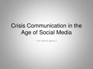 Crisis Communication in the Age of Social Media