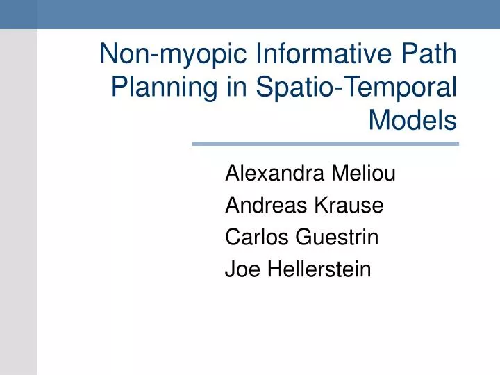 non myopic informative path planning in spatio temporal models