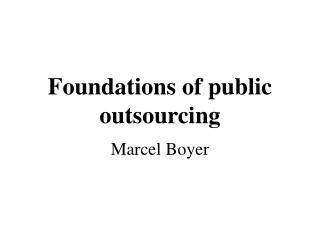 Foundations of public outsourcing