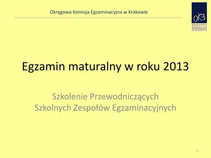 egzamin maturalny w roku 2013