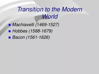 Transition to the Modern World