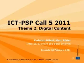 ICT-PSP Call 5 2011 Theme 2: Digital Content