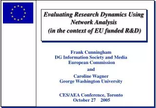 Evaluating Research Dynamics Using Network Analysis (in the context of EU funded R&amp;D)