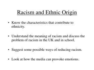 Racism and Ethnic Origin