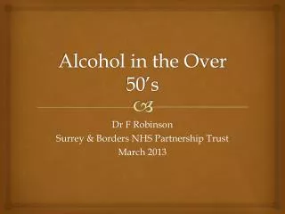 Alcohol in the Over 50’s