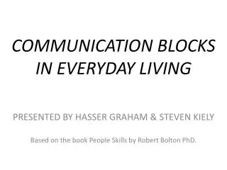 COMMUNICATION BLOCKS IN EVERYDAY LIVING
