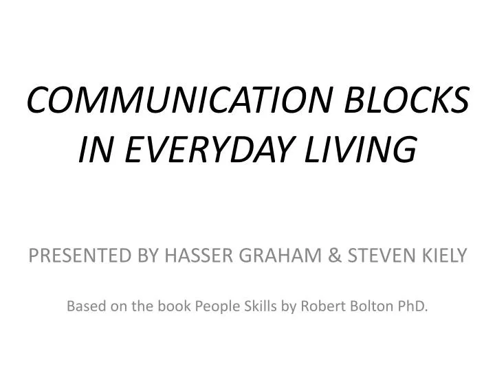 communication blocks in everyday living