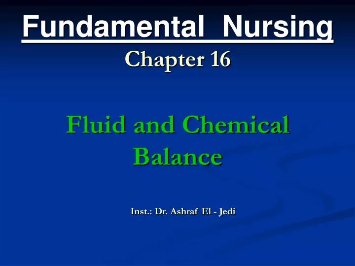 fundamental nursing chapter 16 fluid and chemical balance